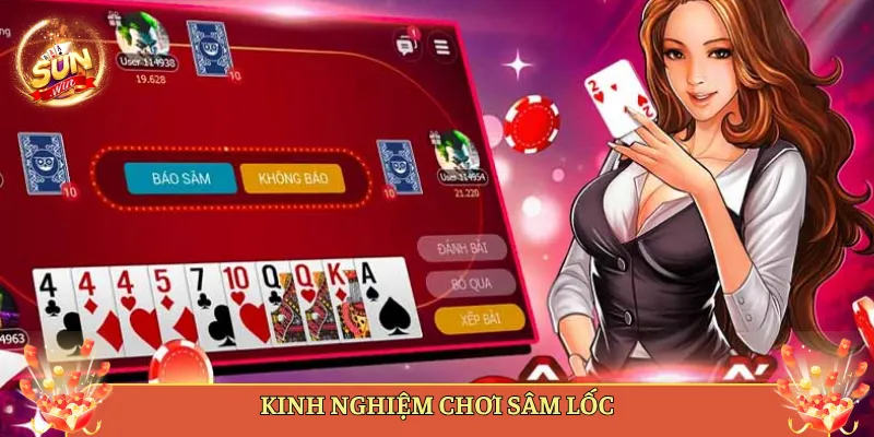 kinh nghiệm chơi sâm lốc