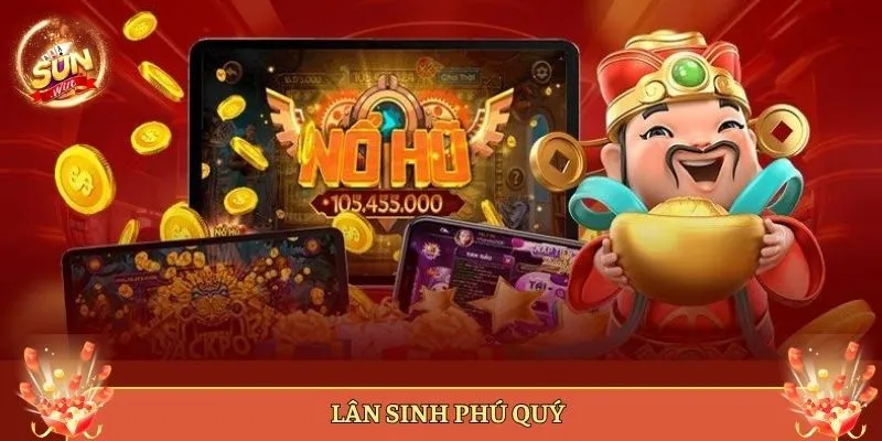 Lân Sinh Phú Quý