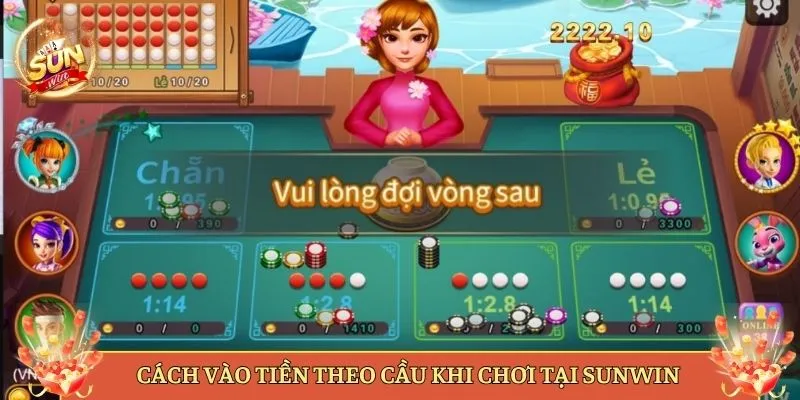 Cách Vào Tiền Theo Cầu Khi Chơi Tại Sunwin